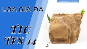 [AudioHanoiTV] Số 150: Review Loa TIC TFS14